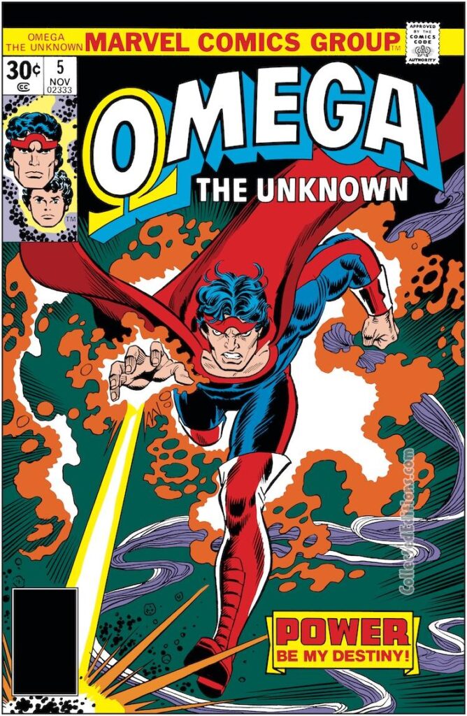 Omega the Unknown #5 cover; pencils, Gil Kane; inks, Frank Giacoia; Power Be My Destiny
