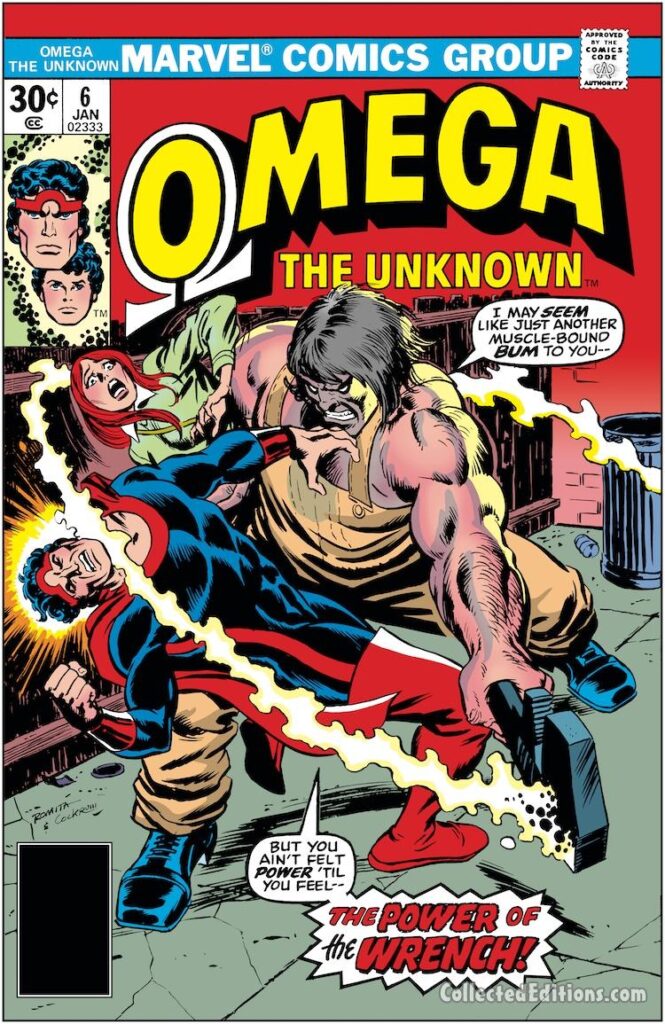Omega the Unknown #6 cover; pencils, John Romita; inks, Dave Cockrum; I may seem like just another muscle-bound bum to you, but you ain’t felt the power til you feel the Power of Wrench; Amber Grant