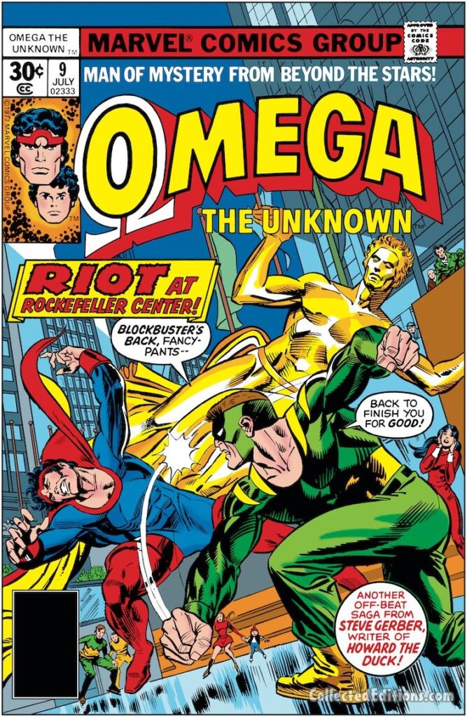 Omega the Unknown #9 cover; pencils, Gil Kane; inks, Frank Giacoia; Riot at Rockefeller Center, Blockbuster’s Back, Fancy Pants, Steve Gerber