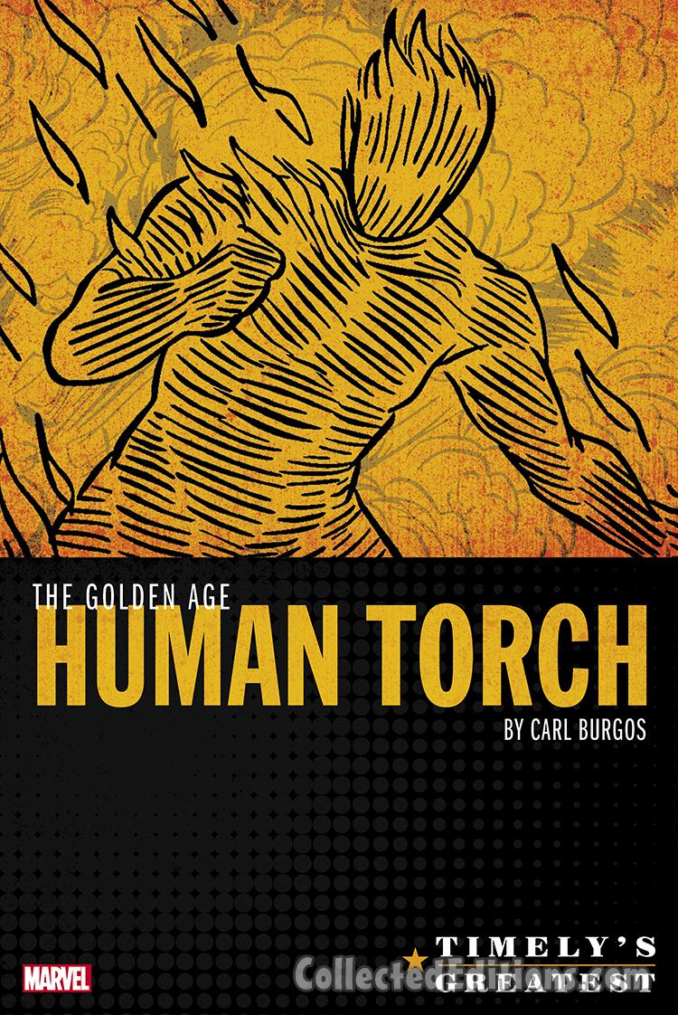 Timely's Greatest: The Golden Age Human Torch by Carl Burgos Omnibus (Regular Edition) cover