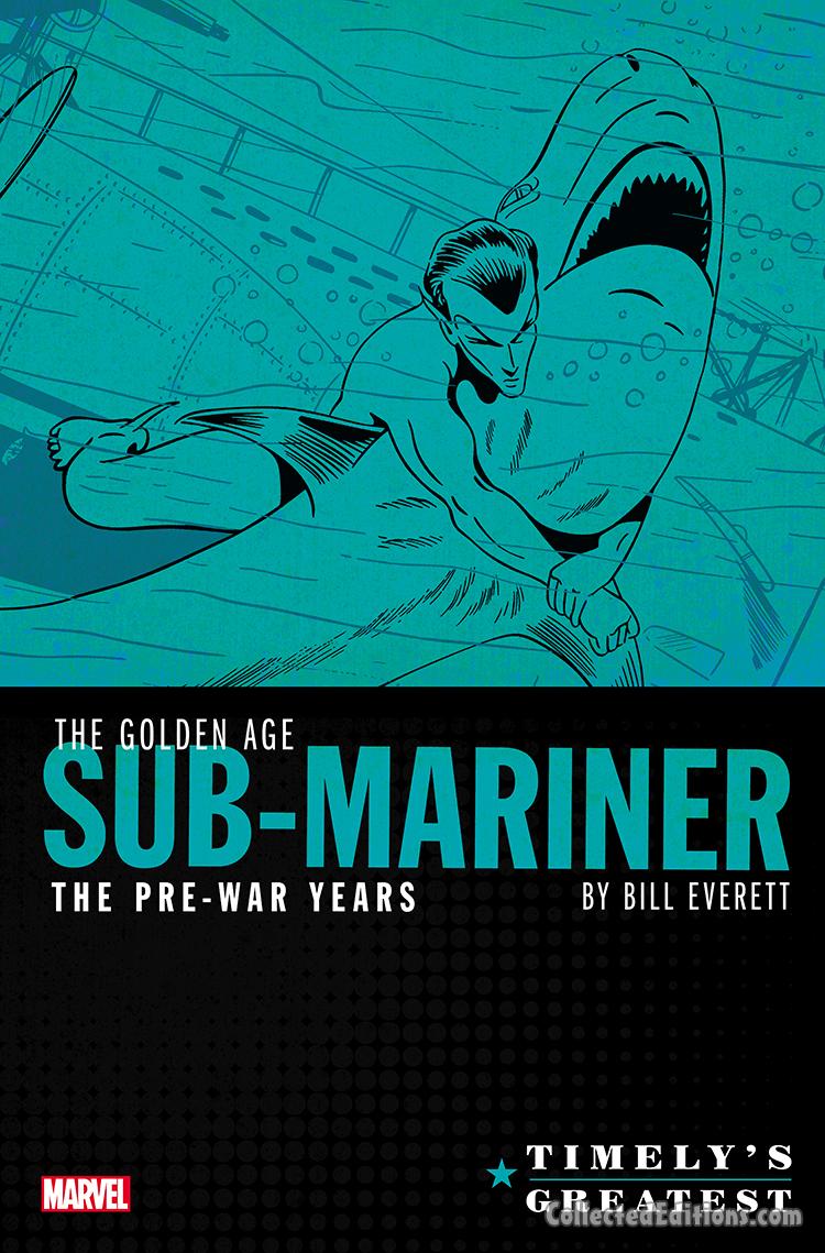 Timely's Greatest: The Golden Age Sub-Mariner by Bill Everett – The Pre-War Years Omnibus (Regular Edition)
