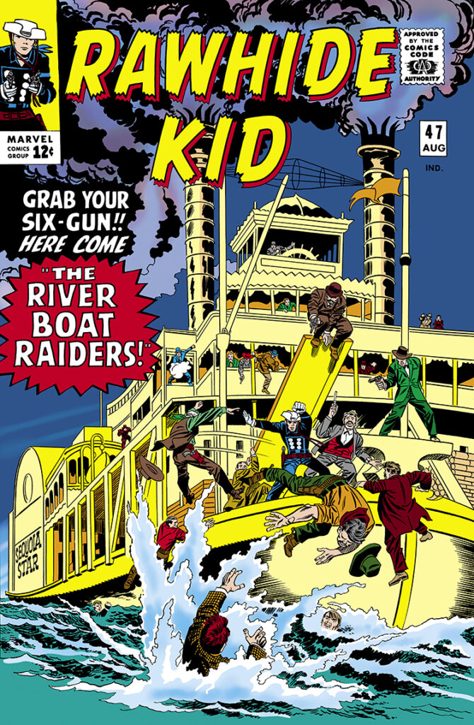 Rawhide Kid #47 cover; pencils, Jack Kirby; inks, Frank Giacoia; Grab Your Six-Gun Here Come the River Boat Raiders, Sequoia Star