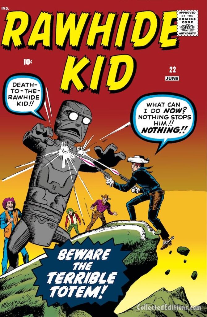 Rawhide Kid #22 cover; pencils, Jack Kirby; inks, Dick Ayers; Beware the Terrible Totem, Atlas Monsters, Marvel Western, Native American