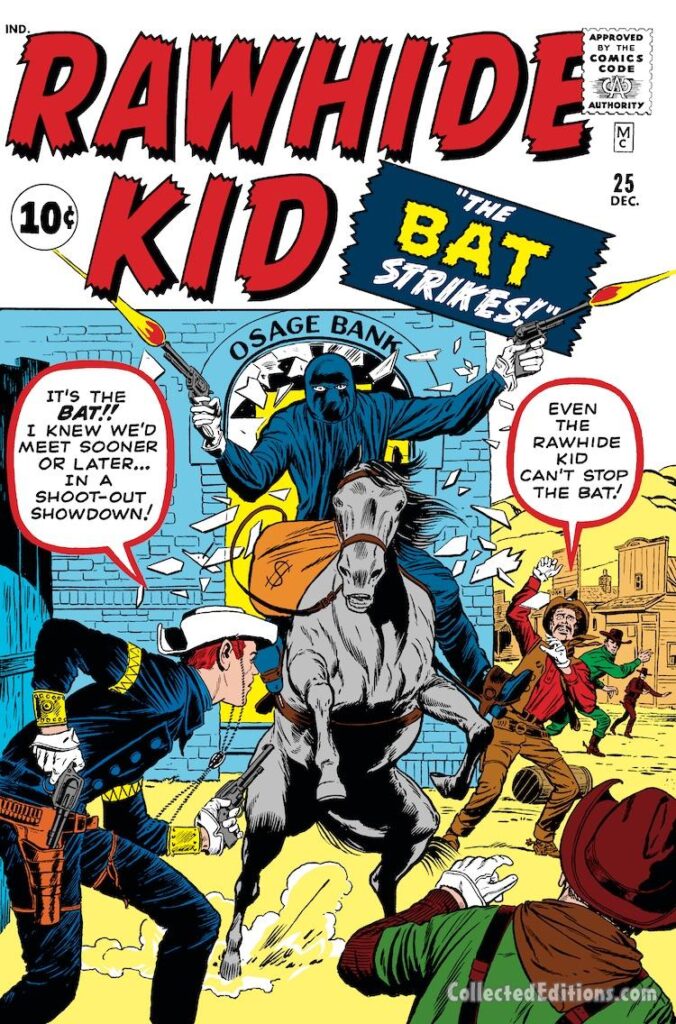 Rawhide Kid #25 cover; pencils, Jack Kirby; inks, Dick Ayers; The Bat, Osage Bank, costumed Western supervillain