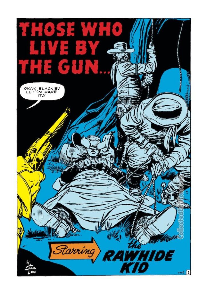 Rawhide Kid #25, “Those Who Live By the Gun…”, pg. 1; pencils, Jack Kirby; inks, Dick Ayers; splash page, Blackie