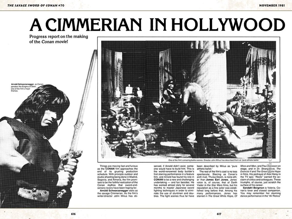 Savage Sword of Conan #70, article, “A Cimmerian in Hollywood”, pgs. 56-57; Arnold Schwarzenegger