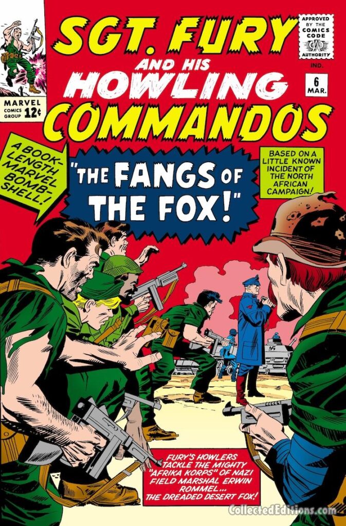 Sgt. Fury and His Howling Commandos #6 cover; pencils, Jack Kirby; inks, George Roussos; The Fangs of the Fox, North Africa, Erwin Rommell, Afrika Korps, Nazis, Dreaded Desert Fox, Nick Fury