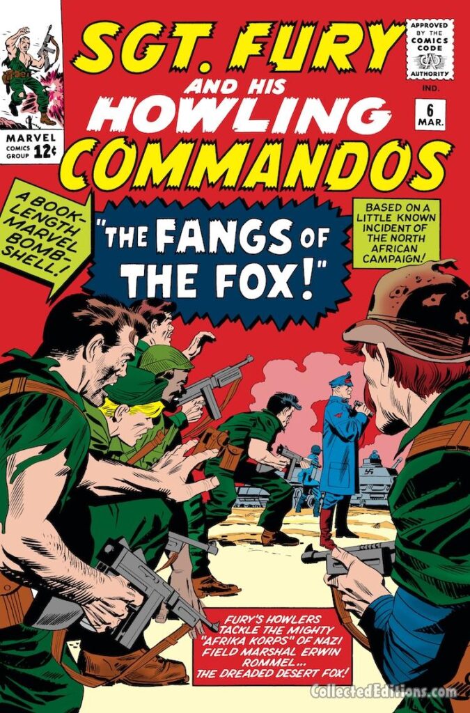 Sgt. Fury and His Howling Commandos #6 cover; pencils, Jack Kirby; inks, George Roussos; The Fangs of the Fox, North Africa, Erwin Rommell, Afrika Korps, Nazis, Dreaded Desert Fox, Nick Fury