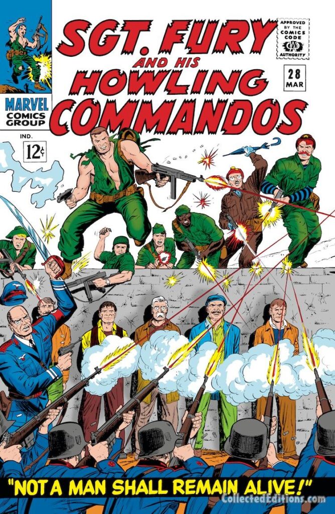 Sgt. Fury and His Howling Commandos #28 cover; pencils, Dick Ayers; inks, John Tartaglione; Nick Fury, Percy Pinkerton, Gabe Jones, Izzy Cohen, Not a Man Shall Remain Alive, war comics, Nazis, German Army, World War II