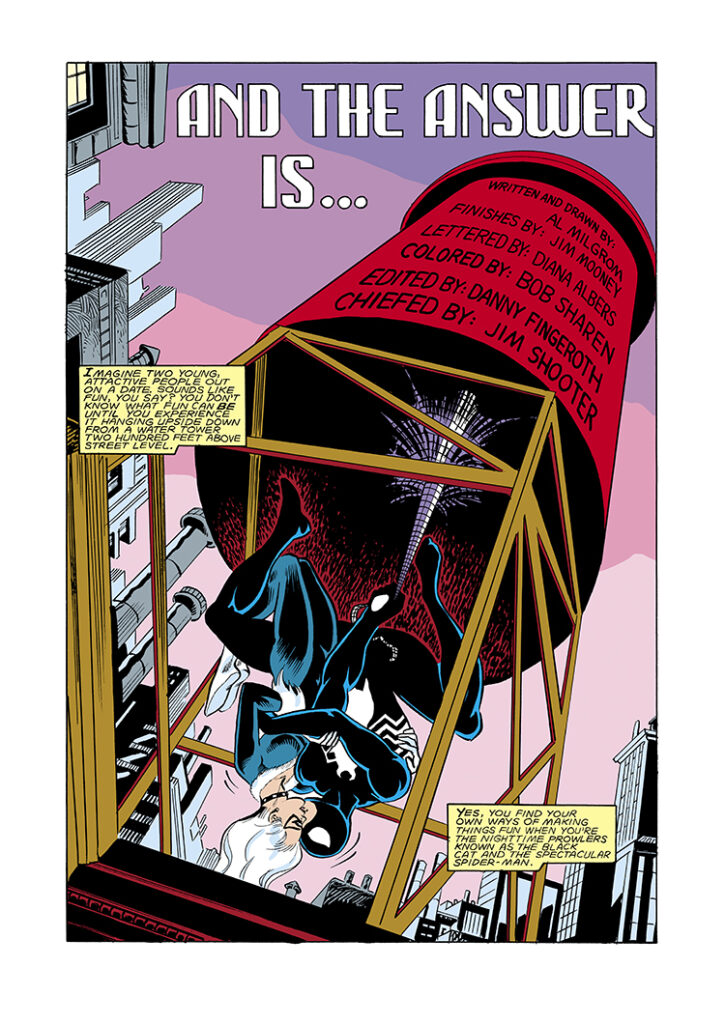 Spectacular Spider-Man #92, pg. 2; pencils, Al Milgrom; inks, Jim Mooney; black costume, symbiotic, And the Answer Is, water tower, Black Cat romance, kiss, Peter Parker