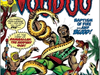 Strange Tales #170 cover; pencils, Gil Kane; inks, uncredited; Brother Voodoo/Jericho Drumm, Baptism of Fire and Blood, Damballah the Serpent god, giant snakes, Haitian super-hero
