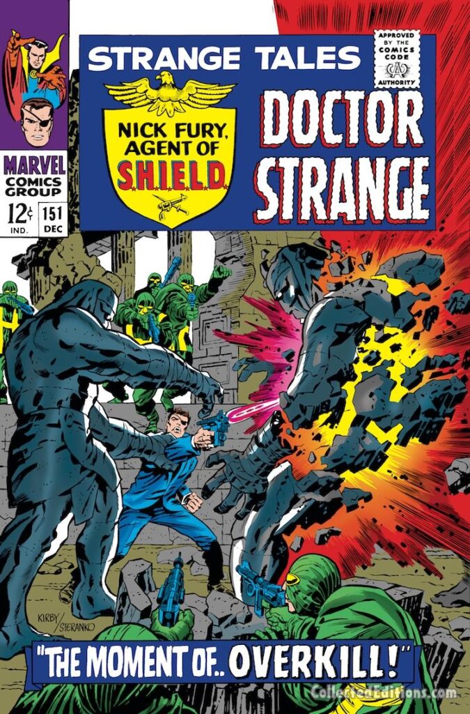 Strange Tales #151 cover; pencils, Jack Kirby; inks, Jim Steranko ; The Moment of Overkill, Nick Fury Agent of SHIELD, Hydra