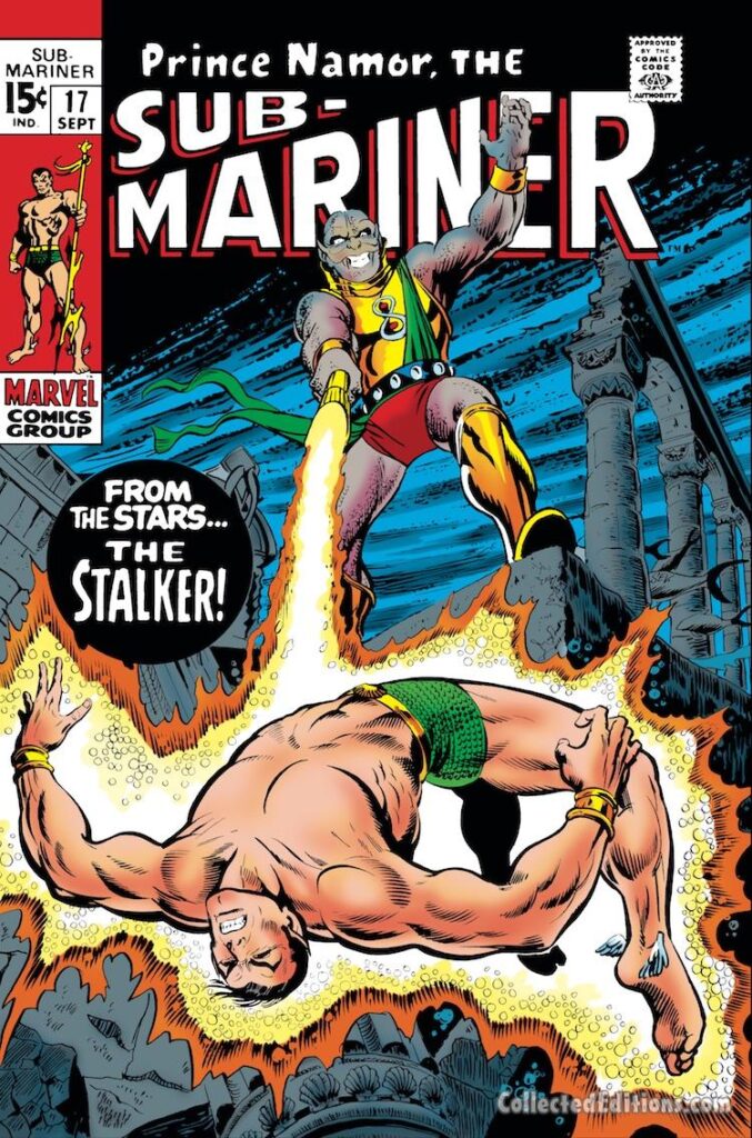 Sub-Mariner #17 cover; pencils, Marie Severin; inks, Mike Esposito; From the Stars, Dynorr the Stalker