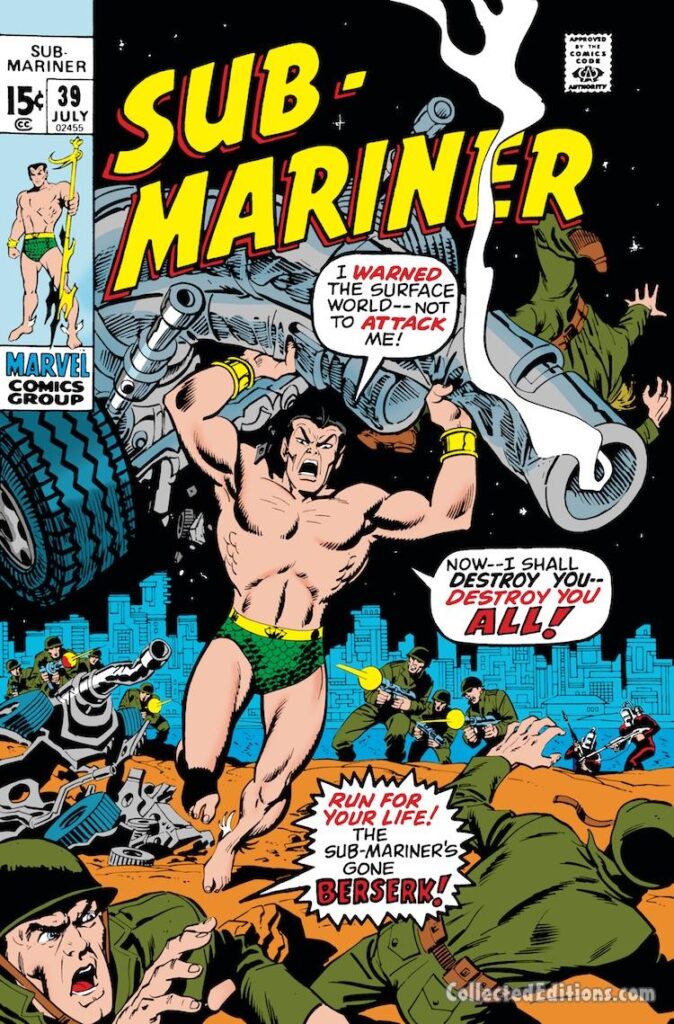 Sub-Mariner #39 cover; pencils and inks, Sal Buscema; alterations, Marie Severin; Namor vs. US Army