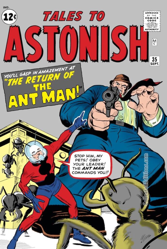 Tales to Astonish #35 cover; pencils, Jack Kirby; inks, Dick Ayers; first appearance of Ant-Man costume, super-hero, The Return, Hank Pym