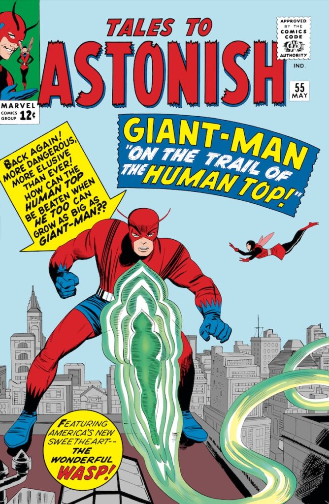 Tales to Astonish #55 cover; pencils, Jack Kirby; inks, Sol Brodsky; Giant-Man on the Trail of the Human Top; The Wonderful wasp