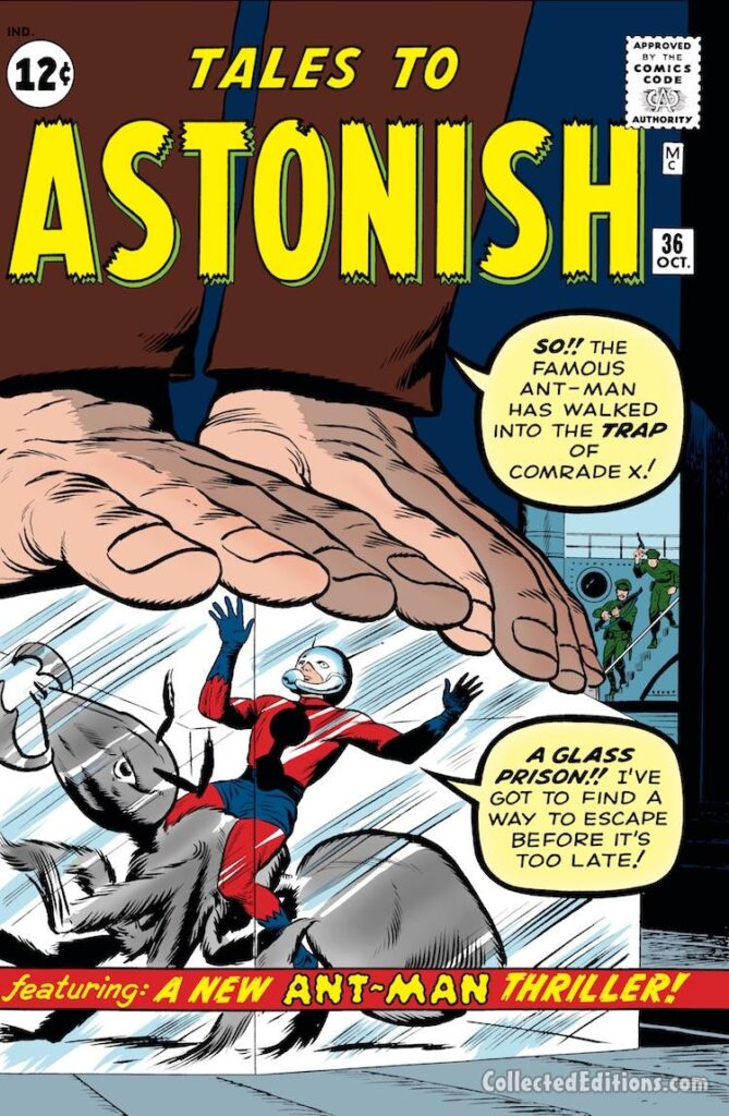 Tales to Astonish #36 cover; pencils, Jack Kirby; inks, Dick Ayers; Ant-Man, Hank Pym, Comrade X
