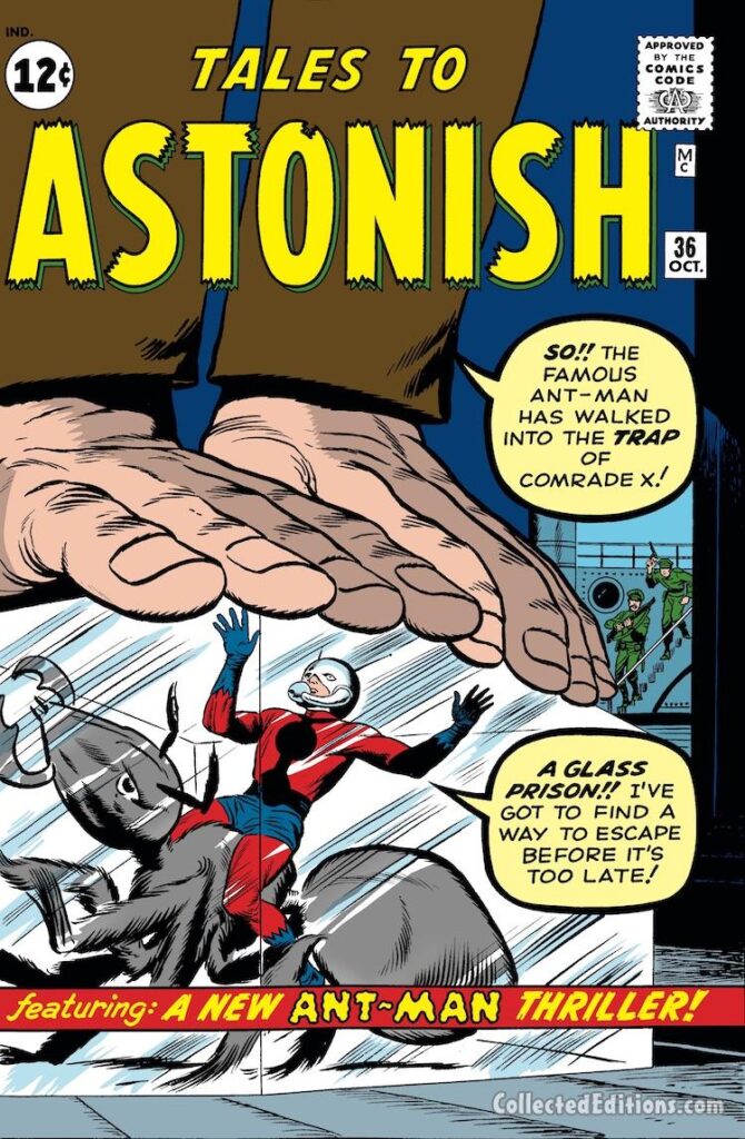 Tales to Astonish #36 cover; pencils, Jack Kirby; inks, Dick Ayers; Comrade X, Ant-Man, Hank Pym