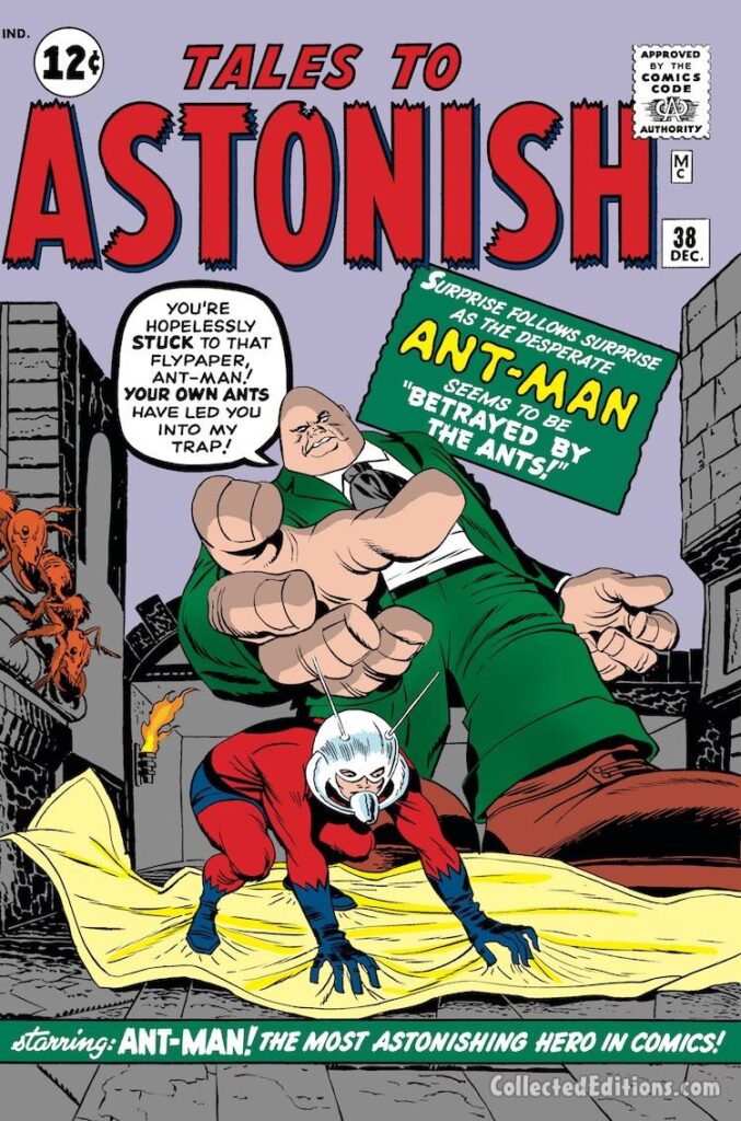 Tales to Astonish #38 cover; pencils, Jack Kirby; inks, Sol Brodsky; Egghead, Betrayed by the Ants, Ant-Man, Hank Pym