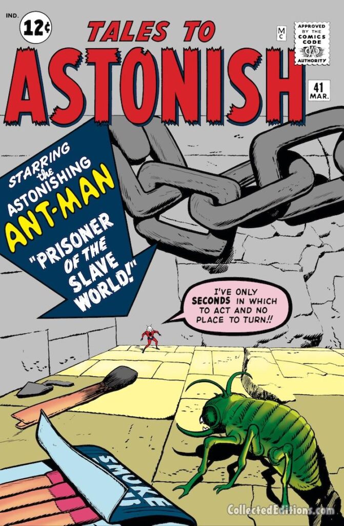 Tales to Astonish #41 cover; pencils, Jack Kirby; inks, Dick Ayers, Ant-Man, Prisoner of the Slave World, Astonishing, Hank Pym