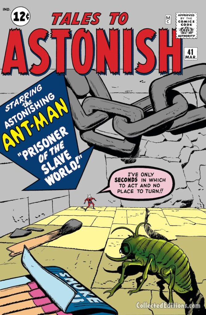 Tales to Astonish #41 cover; pencils, Jack Kirby; inks, Dick Ayers; Prisoner of the Slave World, Hank Pym