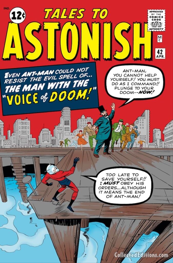 Tales to Astonish #42 cover; pencils, Jack Kirby; inks, Sol Brodsky; The Voice of Doom, Hank Pym, the Ant-Man