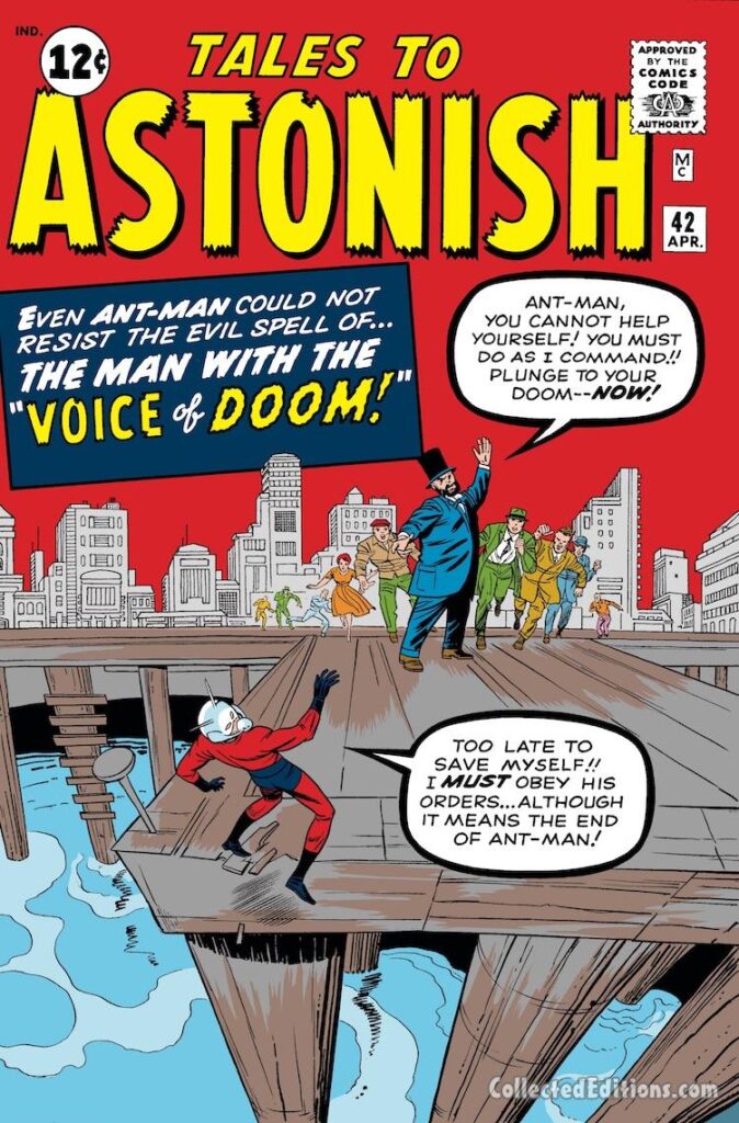 Tales to Astonish #42 cover; pencils, Jack Kirby; inks, Sol Brodsky; The Voice of Doom, Ant-Man, Hank Pym