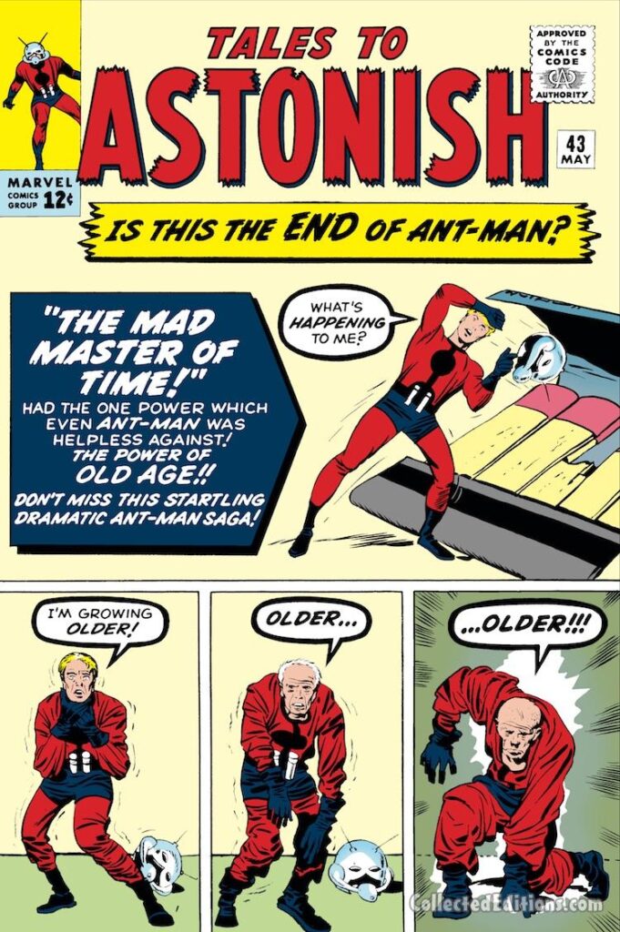 Tales to Astonish #43 cover; pencils, Jack Kirby; inks, Sol Brodsky; Is This the End of Ant-Man, Hank Pym, The Mad Master of Time
