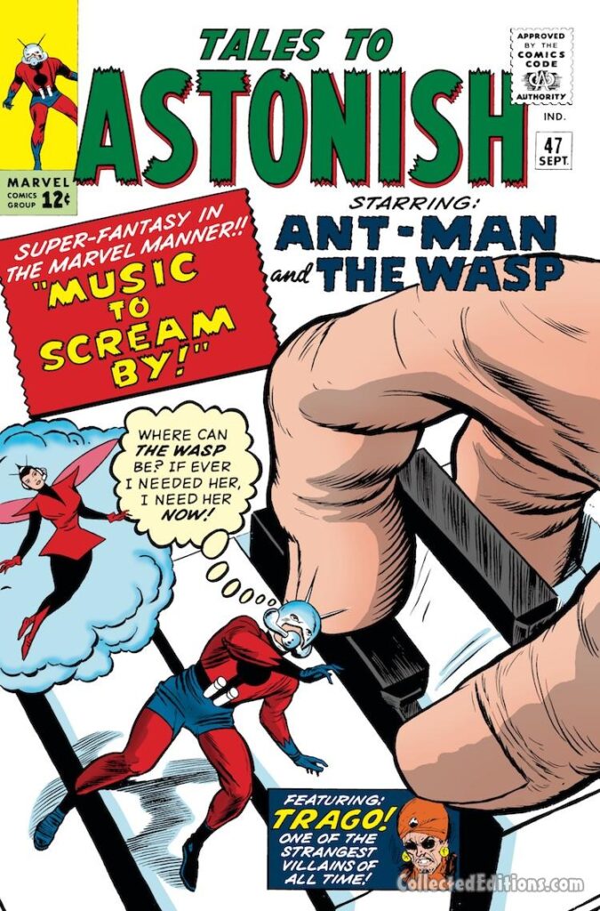Tales to Astonish #47 cover; pencils, Jack Kirby; inks, Dick Ayers; Music to Scream By, Ant-Man and the Wasp, Trago