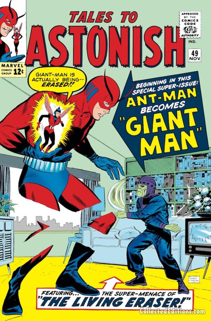 Tales to Astonish #49 cover; pencils and inks, Don Heck; Ant-Man Becomes Giant-Man, first appearance, The Living Eraser, The Wasp