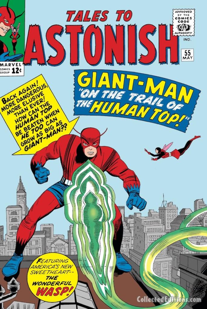 Tales to Astonish #55 cover; pencils, Jack Kirby; inks, Sol Brodsky; Ant-Man/Giant-Man/Hank Pym, Wasp, Janet Van Dyne; On the Trail of the Human Top