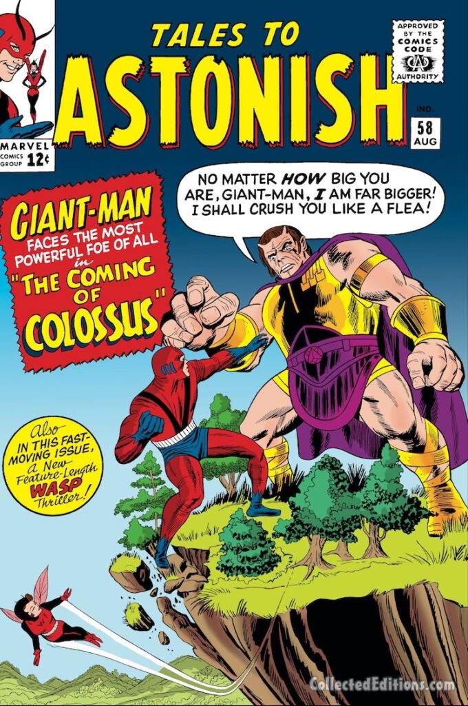 Tales to Astonish #58 cover; pencils, Jack Kirby; inks, Sol Brodsky; Ant-Man/Giant-Man/Hank Pym, Wonderful Wasp, Janet Van Dyne; The Coming of Colossus