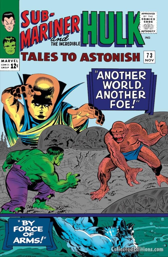 Tales to Astonish #73 cover; pencils, Jack Kirby; inks, Mike Esposito; inset, Gene Colan and Vince Colletta; Another World, Another Foe, Hulk, Watcher, By Force Of Arms, Sub-Mariner