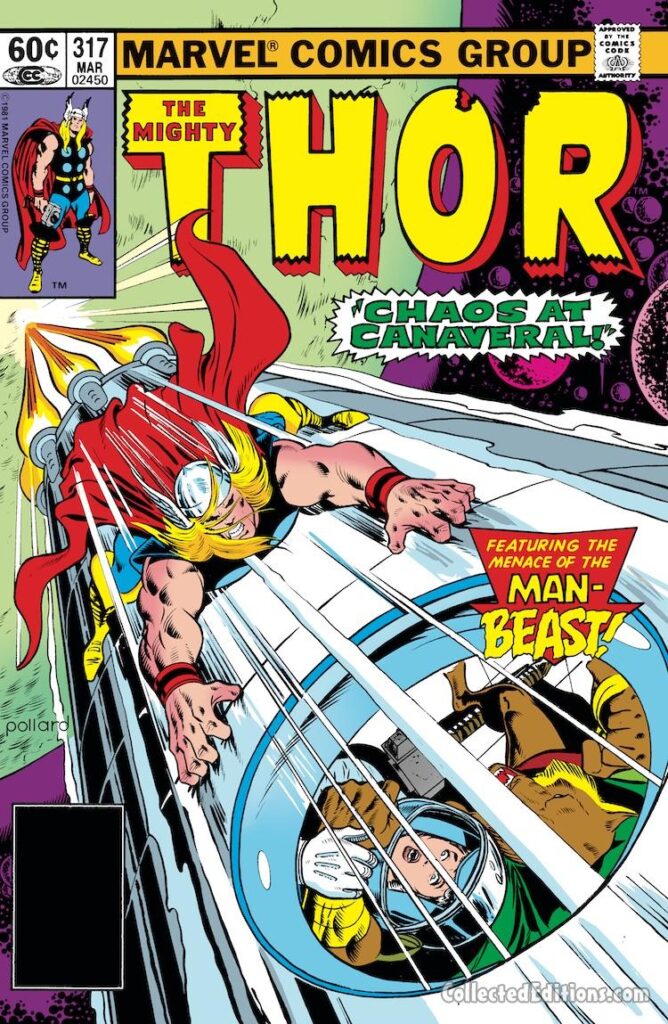 Thor #317 cover; pencils and inks, Keith Pollard; Featuring the menace of the Man-Beast, Chaos at Cape Canaveral