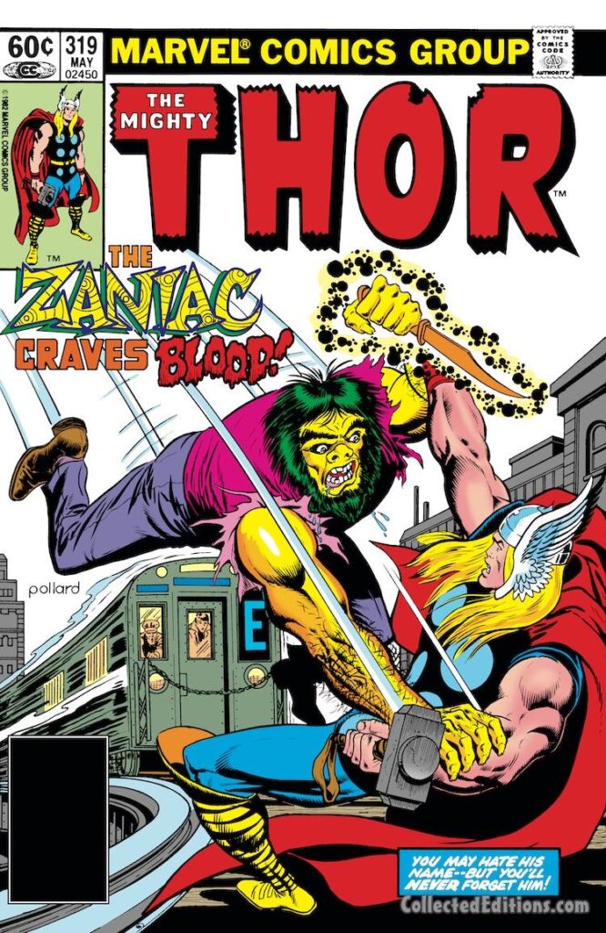 Thor #319 cover; pencils and inks, Keith Pollard; The Zaniac Craves Blood, first appearance