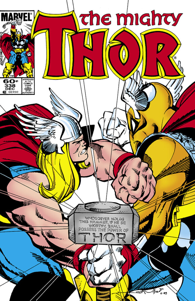 Thor #338 cover; pencils and inks, Walter Simonson; Thor vs. Beta Ray Bill, Mjolnir, Whosoever holds this hammer if he be worthy shall possess the power of Thor