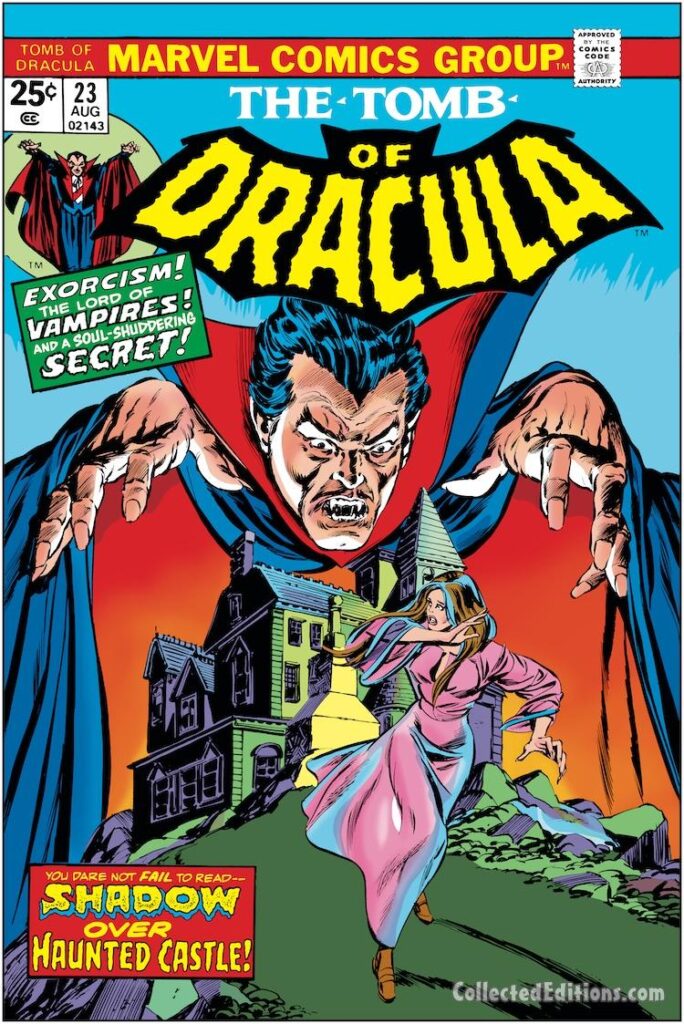 Tomb of Dracula #23 cover; pencils, Gil Kane; inks, Tom Palmer; Exorcism, Lord of Vampires, Soul-Shuddering Secret, Shadow Over Haunted Castle, Shiela Whittier