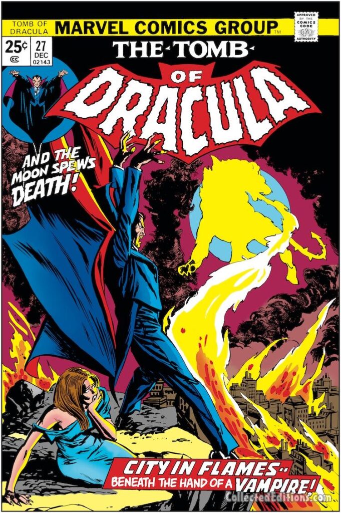 Tomb of Dracula #27 cover; pencils, Gil Kane; inks, Tom Palmer; And the Moon Spews Death, City in Flames, Beneath the Hand of a Vampire; Shiela Whittier
