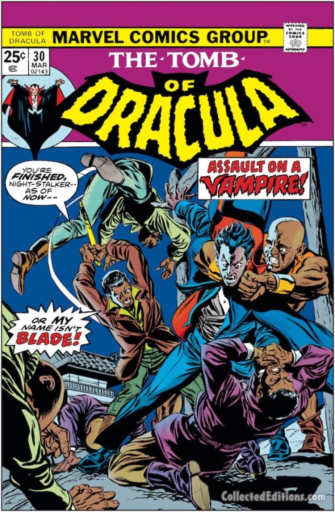 Tomb of Dracula #30 cover; pencils, Gil Kane; inks, Tom Palmer; Assault on a Vampire, Blade