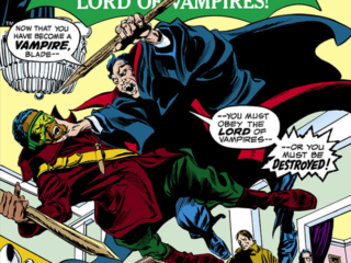 Tomb of Dracula #51 cover; pencils, Gene Colan; inks, Tom Palmer; Count Dracula, vampire; Now that you&rsquo;ve become vampire Blade, you must obey the lord of vampires, or be destroyed