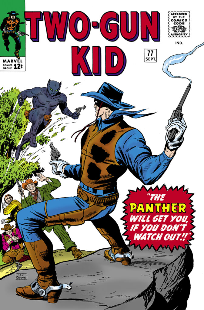 Two-Gun Kid #77 cover; pencils and inks, Dick Ayers; The Panther, Professor Elixir; The Panther Will Get You If You Don’t Watch Out