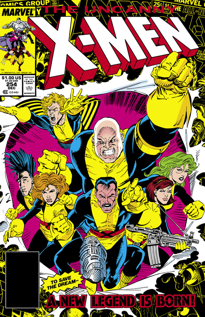 Uncanny X-Men #254 cover; pencils, Jim Lee; inks, Dan Green; To save the dream, a new legend is born, Forge, Banshee, Moira MacTaggart; Legion, Polaris, Amanda Sefton, Sunder
