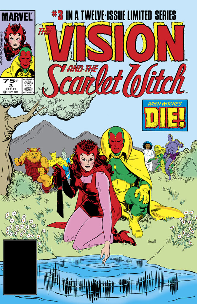 Vision and Scarlet Witch #3 cover; pencils and inks, Richard Howell; Twelve-Issue Limited Series, When Witches Die, Salem’s Seven, Brutacus, Hydron, Reptile, Thorne, Vakume, Gazelle, Vertigo