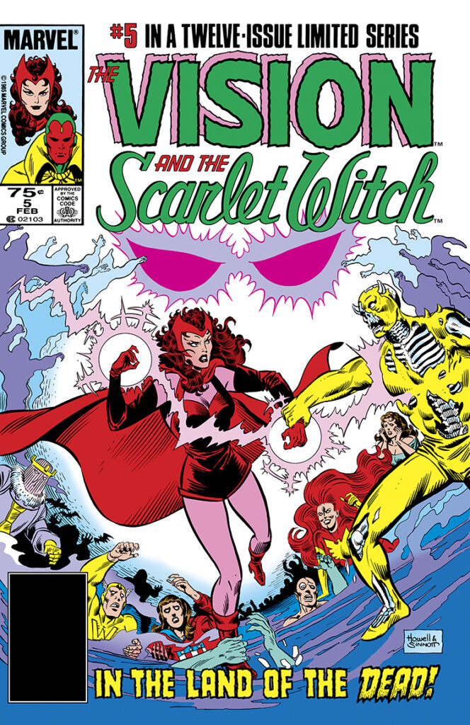 Vision and Scarlet Witch #5 cover; pencils, Richard Howell; inks, Joe Sinnott; Twelve-Issue Limited Series, In the Land of the Dead, Idols of Zoo, Miss America, Phoenix, Thornn, Whizzer, Baron Helmut Zemo