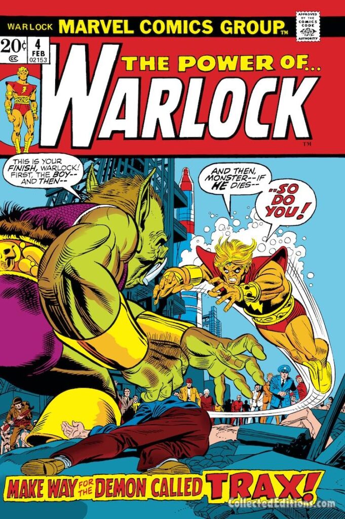 Warlock #4 cover; pencils, Gil Kane; inks, Joe Sinnott; Demon Called Trax, Adam Warlock