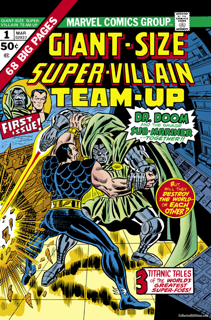 Giant-Size Super-Villain Team-Up #1 cover; pencils, Ron Wilson; inks, Frank Giacoia; Doctor Doom, Sub-Mariner