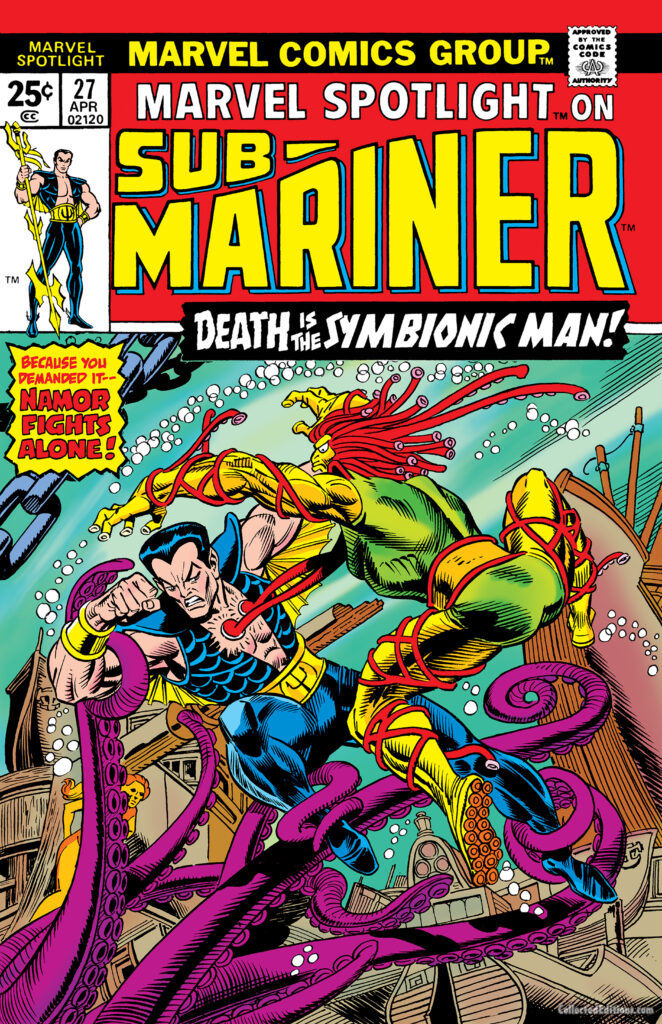 Marvel Spotlight #27 cover; pencils, Gil Kane; inks, Frank Giacoia; Death is the Symbionic Man; Sub-Mariner, Namor fights alone