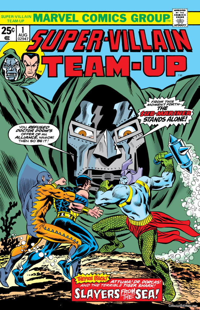 Super-Villain Team-Up #1 cover; pencils, Ron Wilson; inks, Frank Giacoia; Tiger Shark, Doctor Doom, Attuma, Dr. Dorcas, Slayers from the Sea, Sub-Mariner