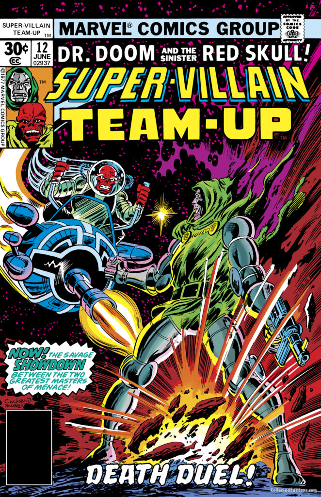 Super-Villain Team-Up #12 cover; pencils, Dave Cockrum; inks, Al Milgrom; Death Duel, Red Skull, Doctor Doom