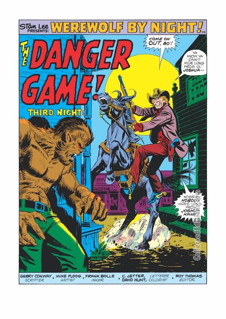 Werewolf by Night #4, pg. 1; pencils, Mike Ploog; inks, Frank Bolle; The Danger Game, third night, splash page, Gerry Conway, Roy Thomas, editor, Joshua Kane, first appearance, Jack Russell